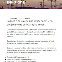 Fuses e aquisies no Brasil caem 27% em janeiro na comparao anual